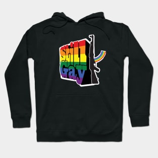 What ever you want me to do I'm still gay and I f love it Hoodie